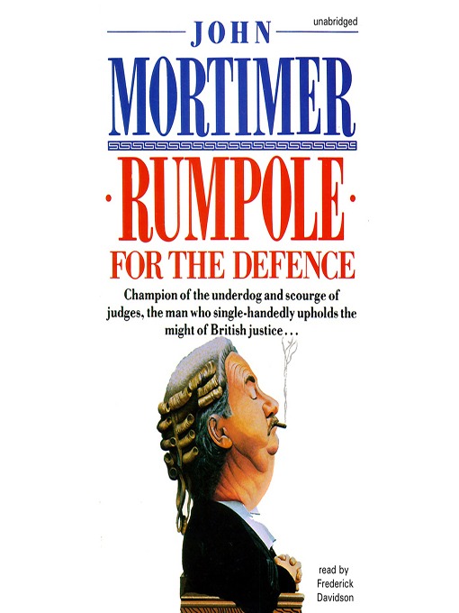 Title details for Rumpole for the Defense by John Mortimer - Available